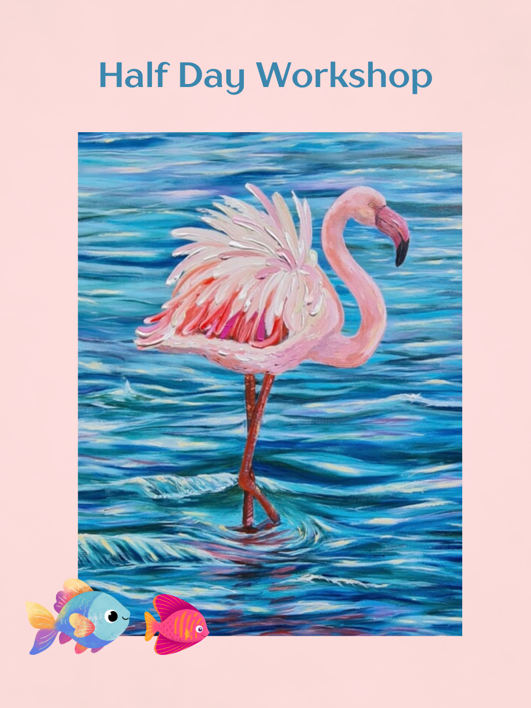 Flamingo Morning Workshop Tuesday 14th July 2026
