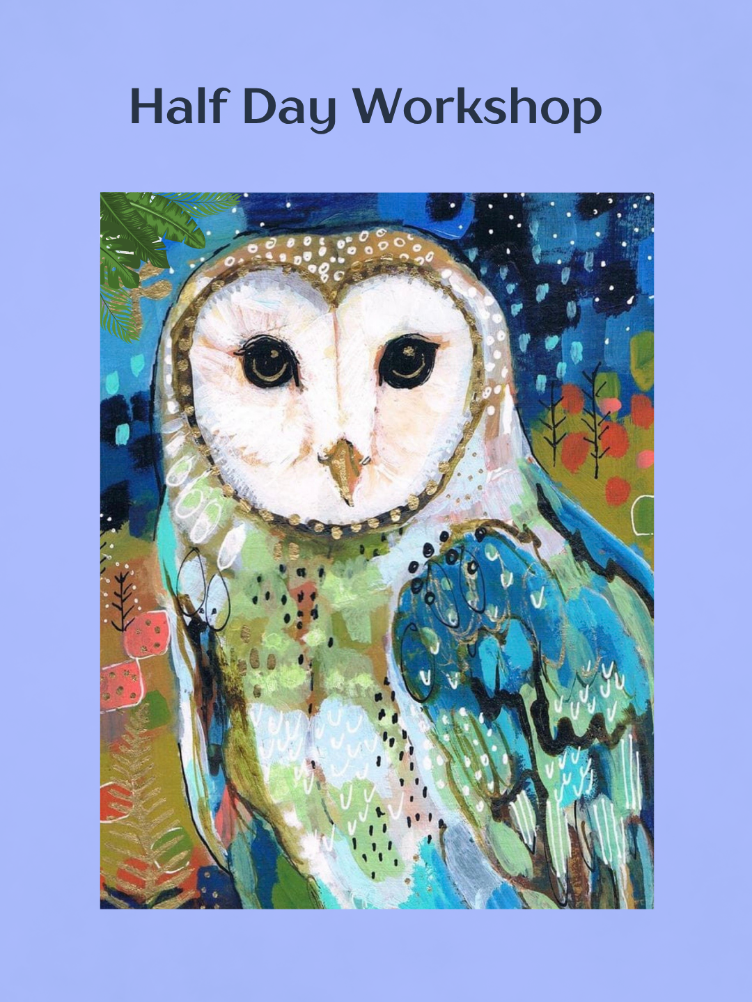 Owl Morning Workshop Thursday 16th July 2026